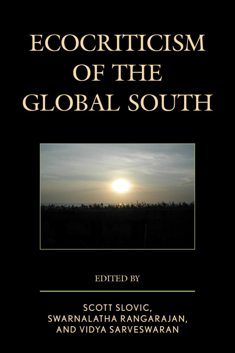 Cover image for book Ecocriticism of the Global South