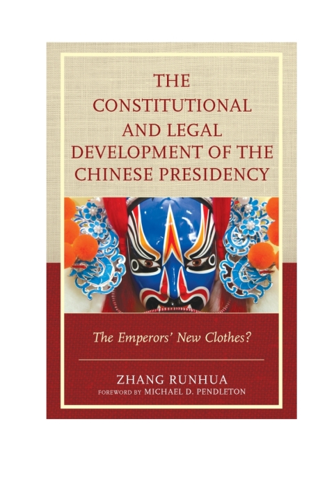 Cover image for book The Constitutional and Legal Development of the Chinese Presidency
