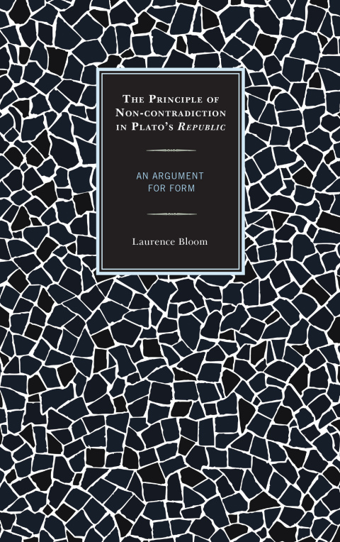 Cover image for book The Principle of Non-contradiction in Plato's Republic