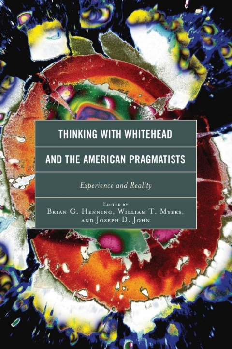 Cover image for book Thinking with Whitehead and the American Pragmatists