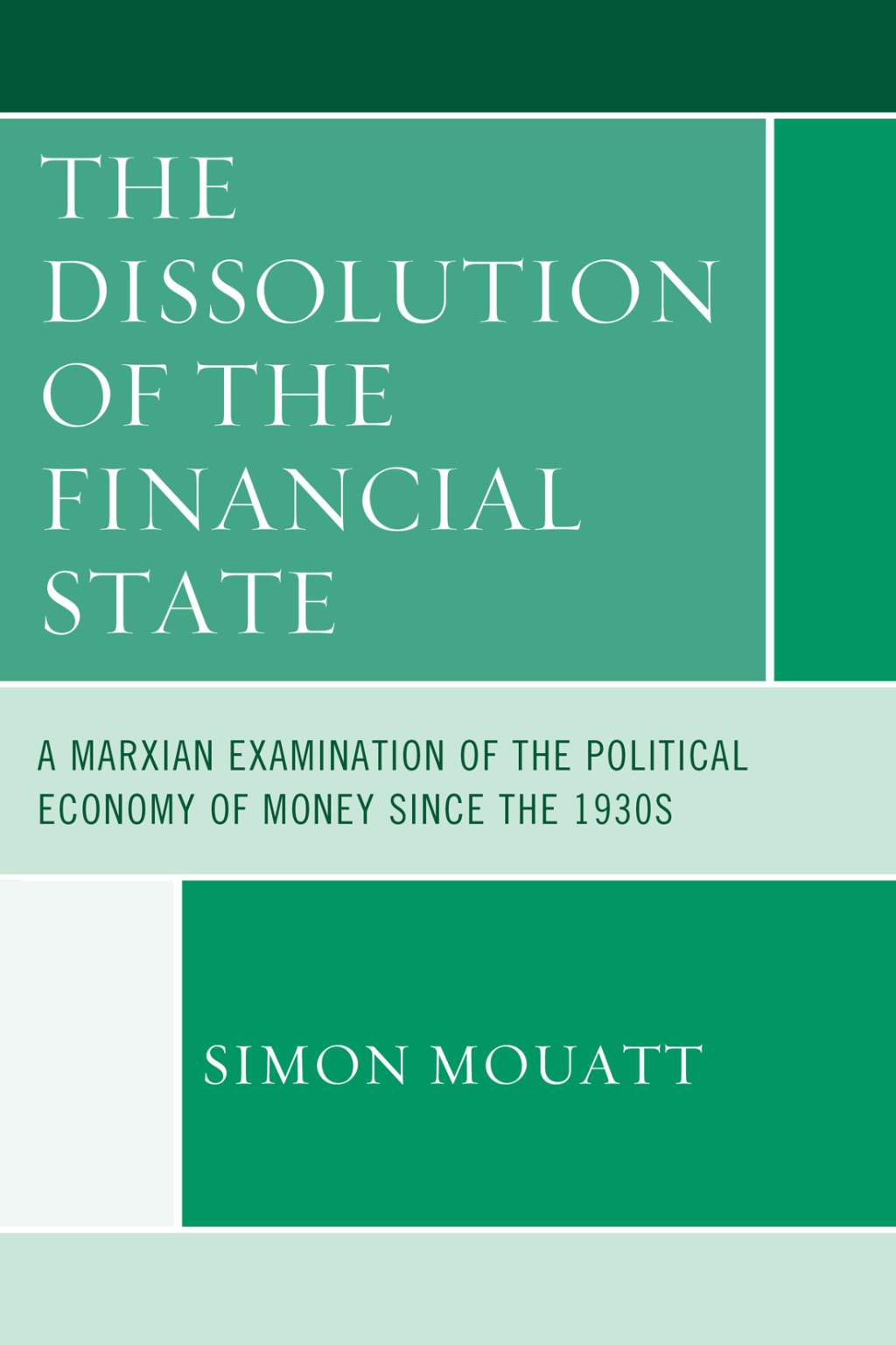 Reflowable The Dissolution of the Financial State; $84.42