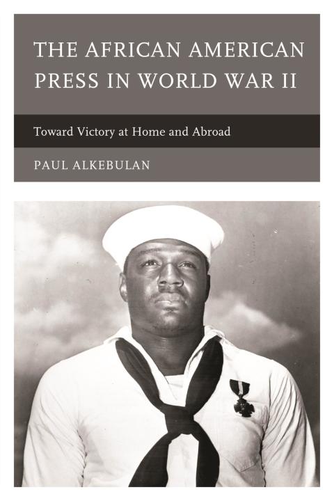Cover image for book The African American Press in World War II