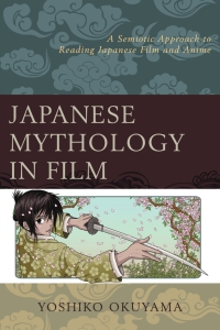 Cover image: Japanese Mythology in Film 9781498514330