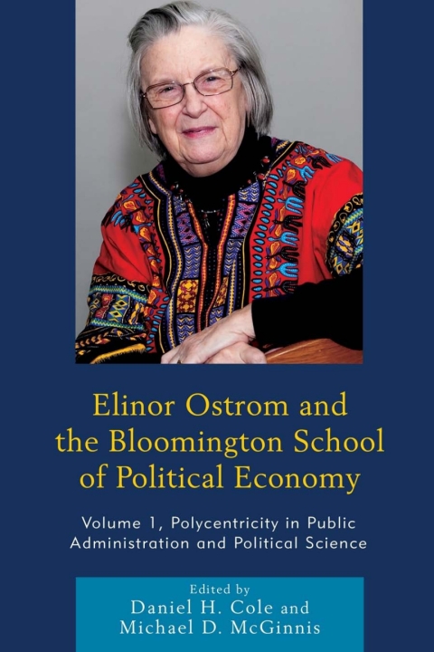 Cover image for book Elinor Ostrom and the Bloomington School of Political Economy