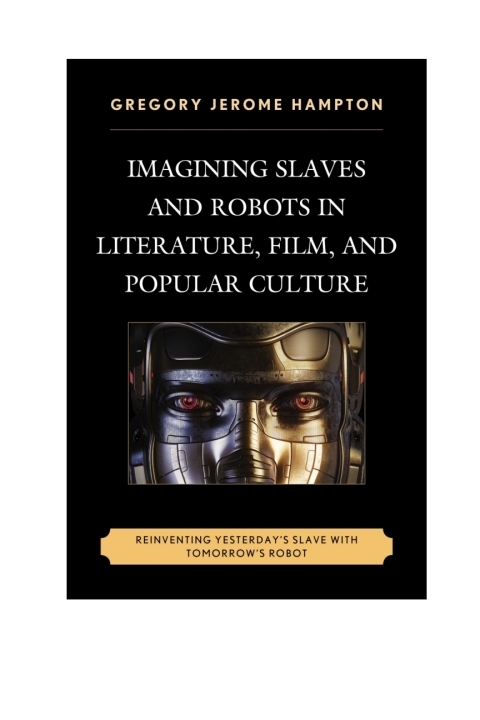 Cover image for book Imagining Slaves and Robots in Literature, Film, and Popular Culture