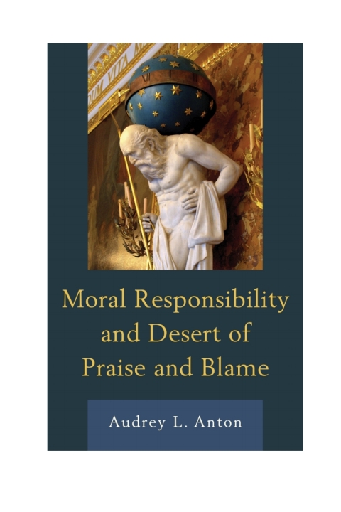 Cover image for book Moral Responsibility and Desert of Praise and Blame