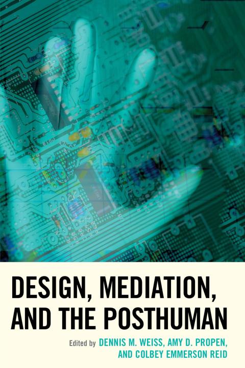 Cover image for book Design, Mediation, and the Posthuman
