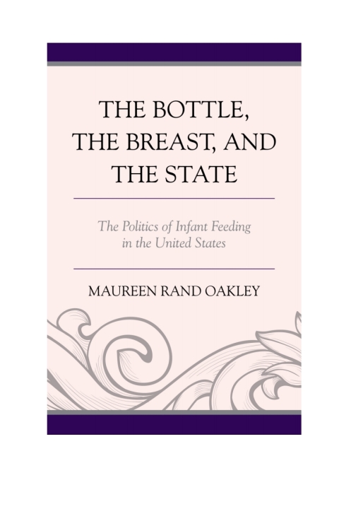 Cover image for book The Bottle, The Breast, and the State