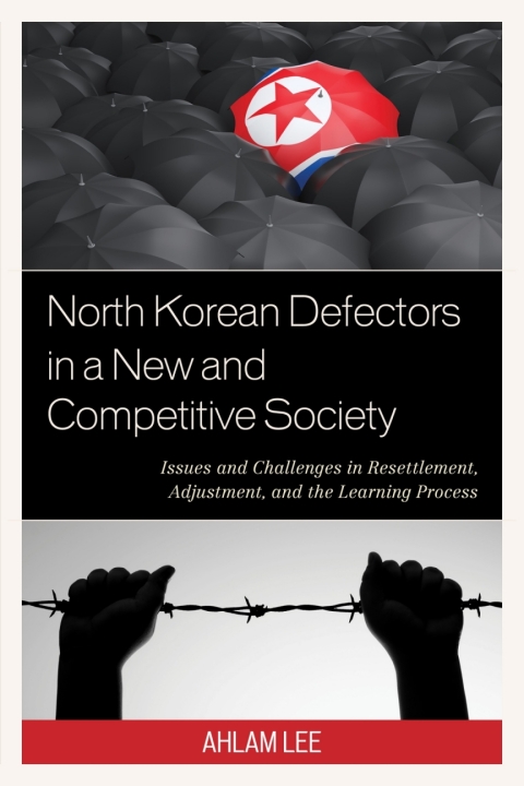 Cover image for book North Korean Defectors in a New and Competitive Society