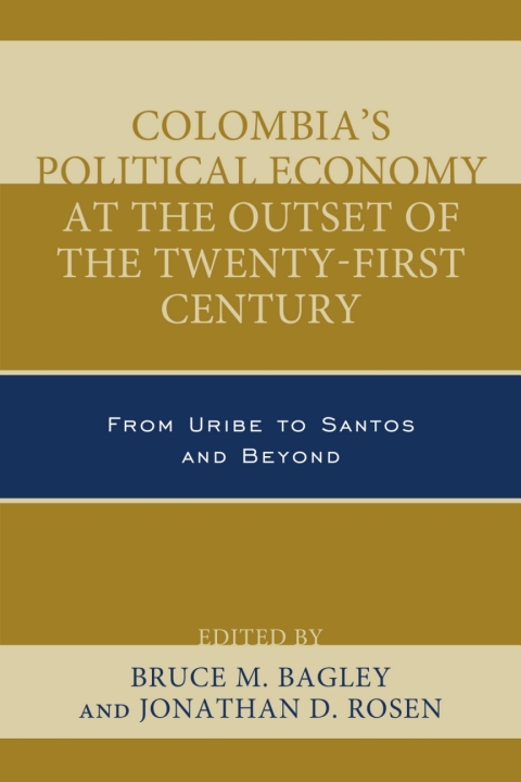 Cover image for book Colombia's Political Economy at the Outset of the Twenty-First Century