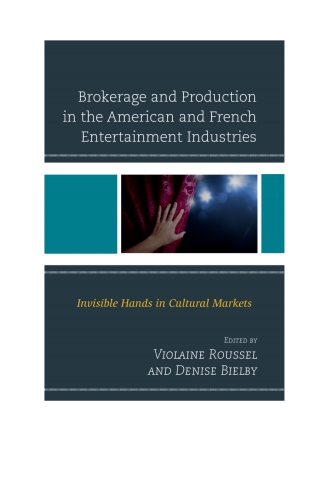 Brokerage and Production in the American and French Entertainment Industries