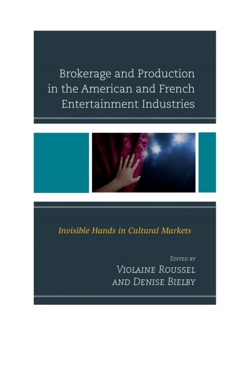 Cover image for book Brokerage and Production in the American and French Entertainment Industries