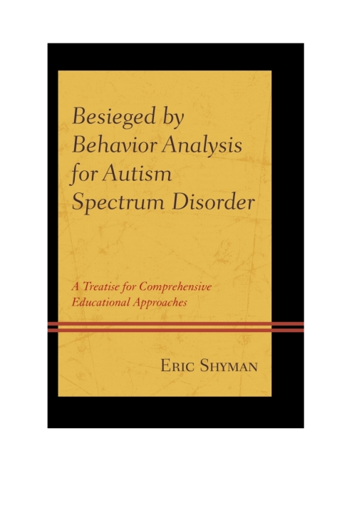 Cover image for book Besieged by Behavior Analysis for Autism Spectrum Disorder