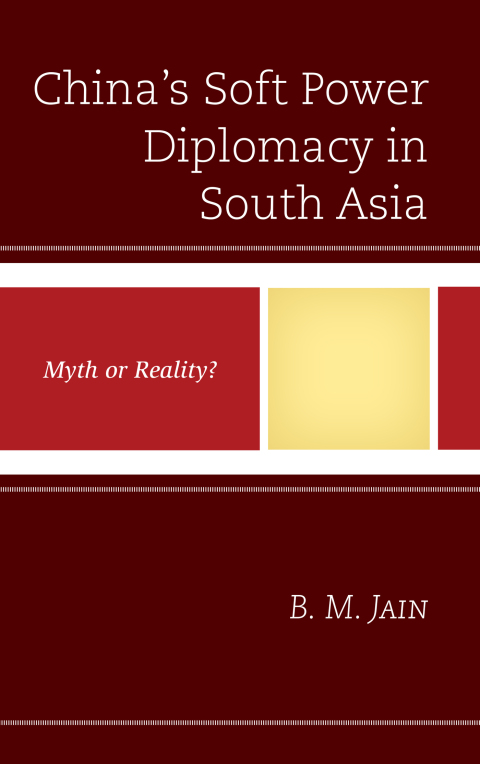 Cover image for book China's Soft Power Diplomacy in South Asia