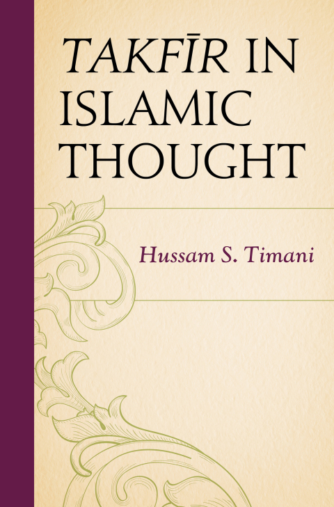 Cover image for book Takfir in Islamic Thought