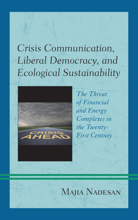 Cover image for book Crisis Communication, Liberal Democracy, and Ecological Sustainability