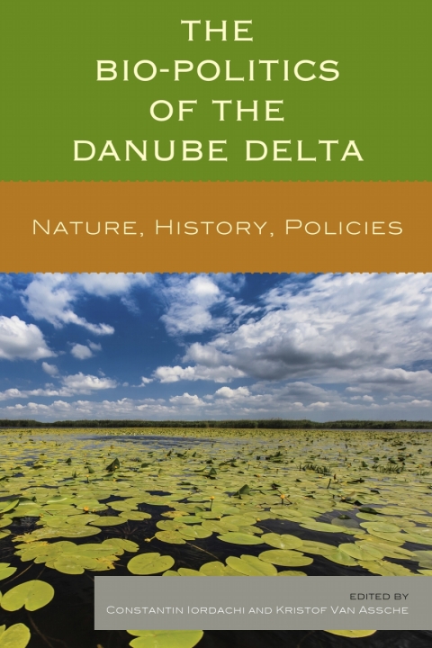 Cover image for book The Bio-Politics of the Danube Delta