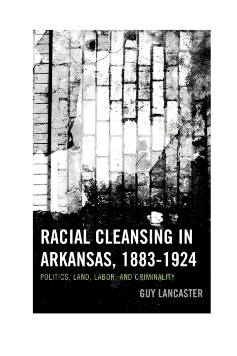 Cover image for book Racial Cleansing in Arkansas, 1883–1924