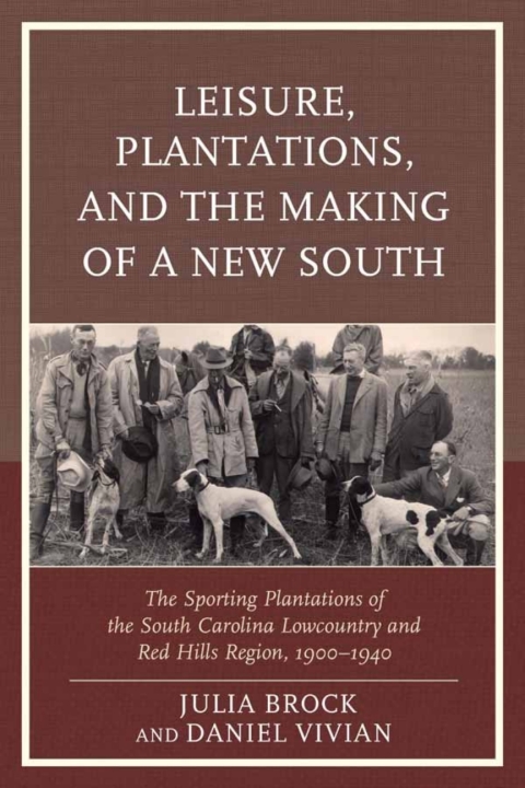 Cover image for book Leisure, Plantations, and the Making of a New South