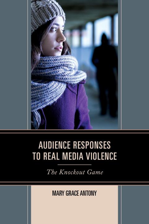 Cover image for book Audience Responses to Real Media Violence