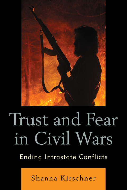 Cover image for book Trust and Fear in Civil Wars