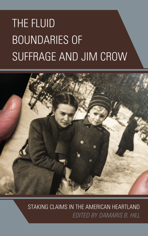 Cover image for book The Fluid Boundaries of Suffrage and Jim Crow