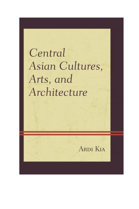 Cover image for book Central Asian Cultures, Arts, and Architecture