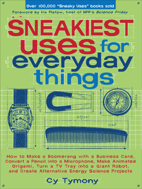 Cover image for book Sneakiest Uses for Everyday Things