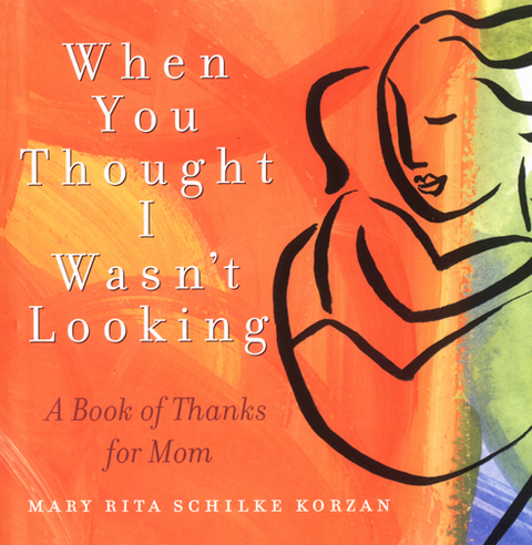 Cover image for book When You Thought I Wasn't Looking