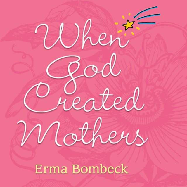 When God Created Mothers