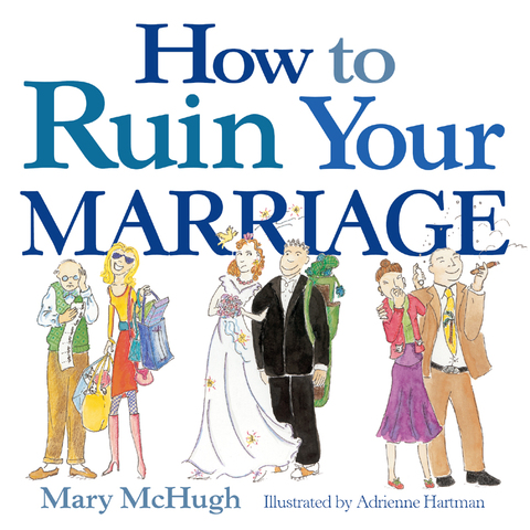 Cover image for book How to Ruin Your Marriage