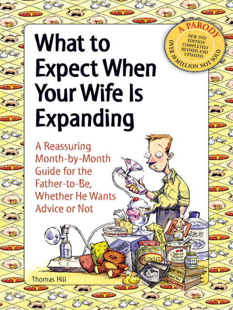 Cover image for book What to Expect When Your Wife Is Expanding