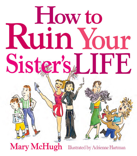 Cover image for book How to Ruin Your Sister's Life