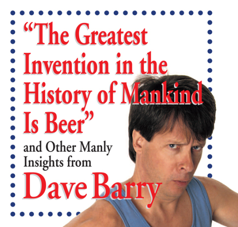 Cover image for book The Greatest Invention in the History of Mankind Is Beer