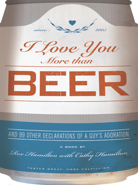 Cover image for book I Love You More Than Beer