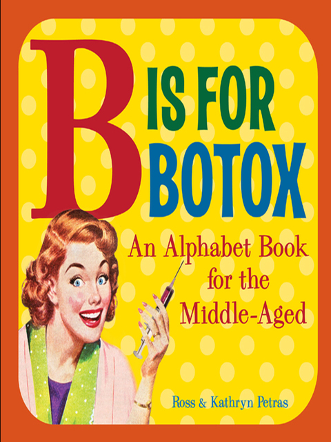 Cover image for book B Is for Botox