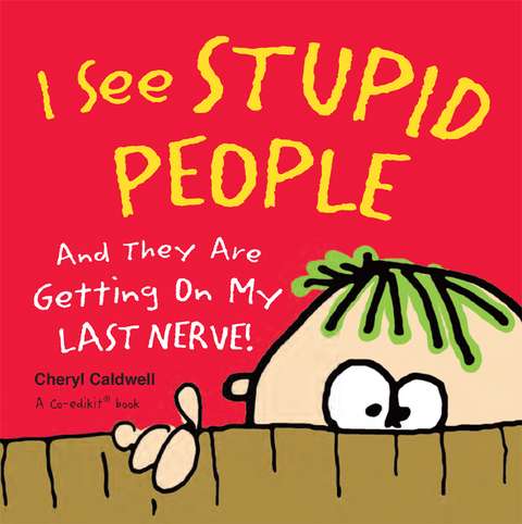 Cover image for book I See Stupid People