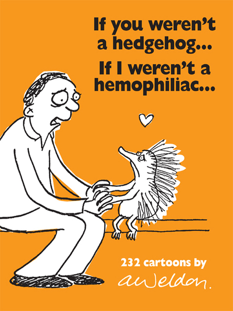 Cover image for book If You Weren't a Hedgehog...If I Weren't a Hemophiliac