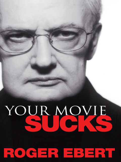 Cover image for book Your Movie Sucks