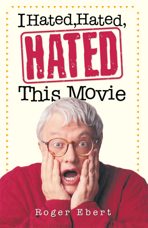 Cover image for book I Hated, Hated, Hated This Movie