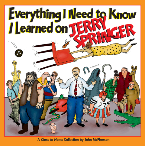 Cover image for book Everything I Need to Know I Learned on Jerry Springer