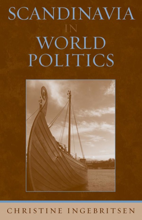 Cover image for book Scandinavia in World Politics