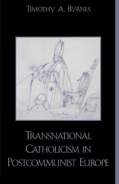 Cover image for book Transnational Catholicism in Post-Communist Europe