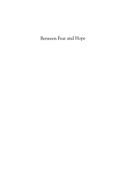 Cover image for book Between Fear and Hope