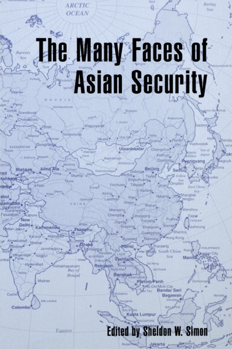 Cover image for book The Many Faces of Asian Security