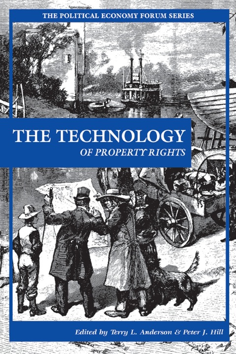 Cover image for book The Technology of Property Rights