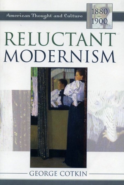 Cover image for book Reluctant Modernism