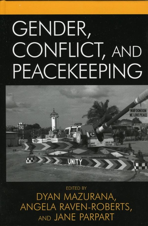 Cover image for book Gender, Conflict, and Peacekeeping