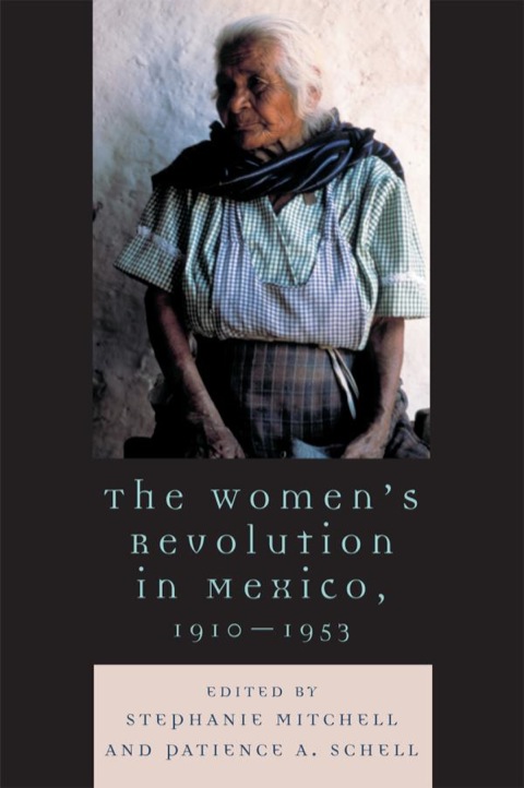Cover image for book The Women's Revolution in Mexico, 1910-1953