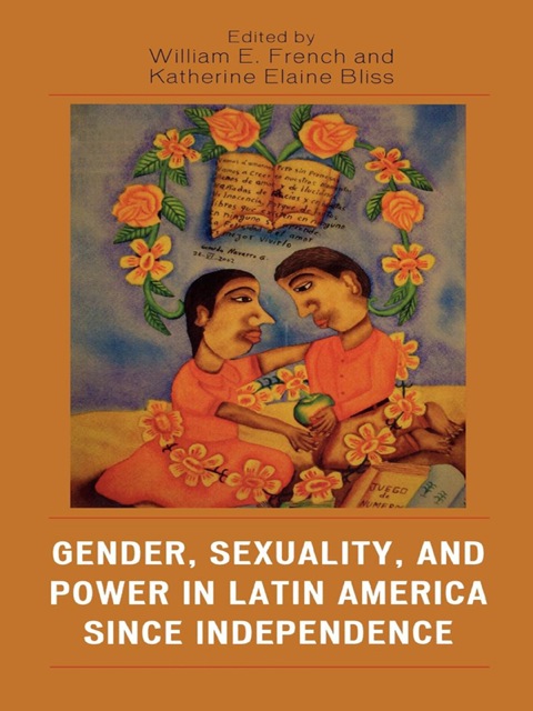 Cover image for book Gender, Sexuality, and Power in Latin America since Independence